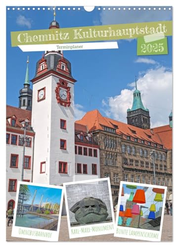 Chemnitz Kulturhauptstadt Terminplaner (Wandkalender 2025 DIN A3 hoch), CALVENDO Monatskalender