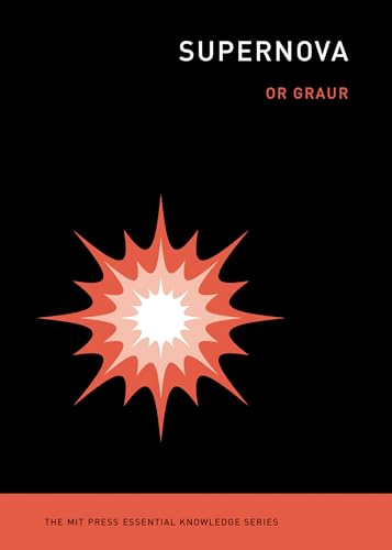 Supernova (The MIT Press Essential Knowledge series)