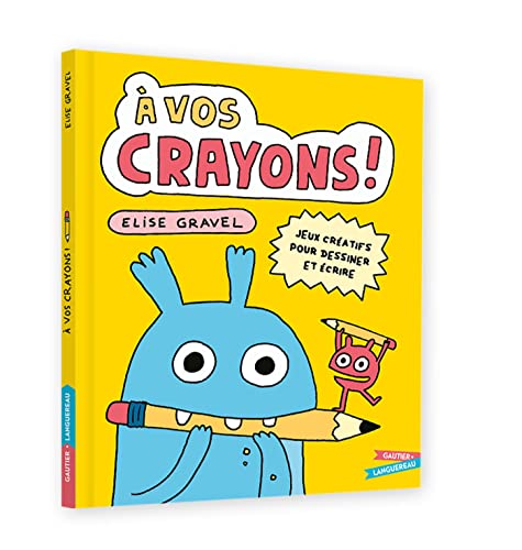 À vos crayons: Jeux créatifs pour dessiner et écrire