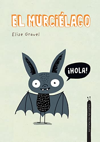 El murciélago. Colección Animalejos (Español Animalejos) von NUBEOCHO