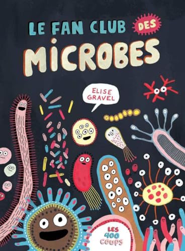 Le fan club des microbes Le fan club des microbes von ALICE