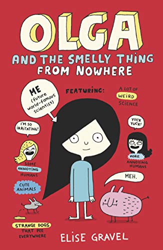 Olga and the Smelly Thing from Nowhere von WALKER BOOKS