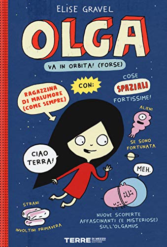 Olga va in orbita! (forse). Ediz. a colori (Acchiappastorie) von ACCHIAPPASTORIE