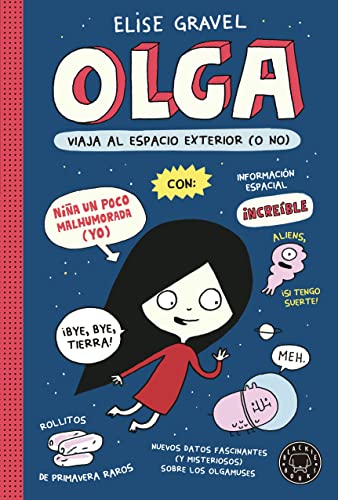 Olga viaja al espacio exterior (o no)