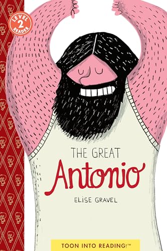 The Great Antonio: TOON Level 2 von TOON Books