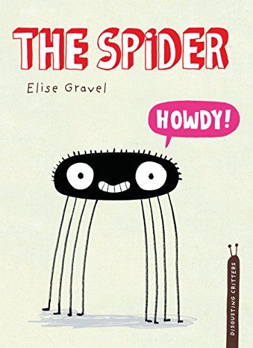 The Spider (Disgusting Critters)