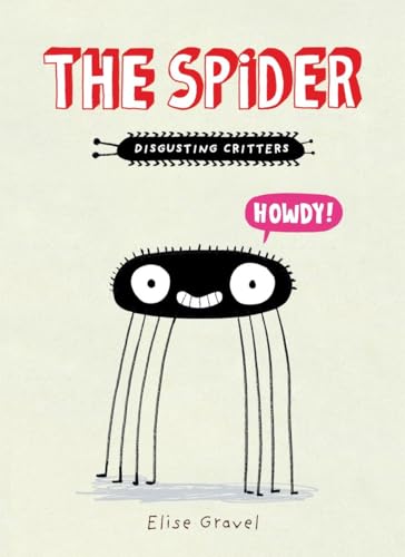 The Spider (Disgusting Critters)