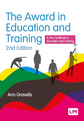 The Award in Education and Training (Second Edition) (Further Education and Skills) von Learning Matters