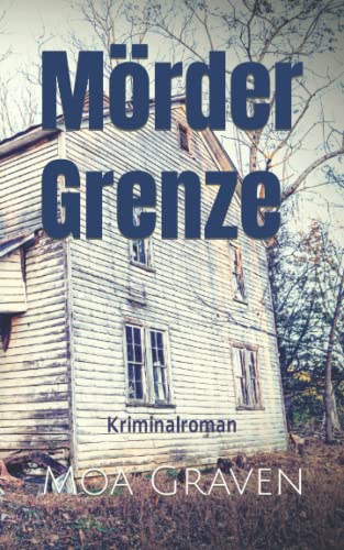 Mördergrenze: Kriminalroman (Die Anwältin, Band 4) Mördergrenze: Kriminalroman (Die Anwältin, Band 4)