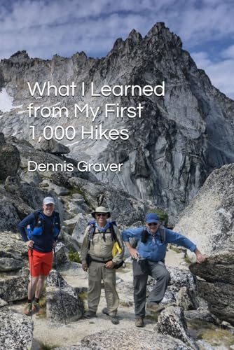 What I Learned from My First 1,000 Hikes von Independently published