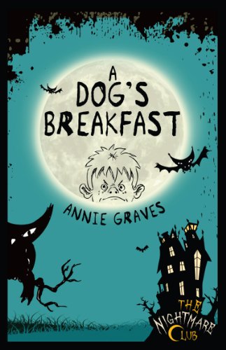 A Dog's Breakfast (Nightmare Club) (The Nightmare Club)