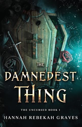 The Damnedest Thing (The Uncursed, Band 1) von Sleepy Fox Studio by Kelley York
