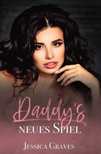 Daddy's neues Spiel (Die "Daddy's"-Reihe, Band 2)