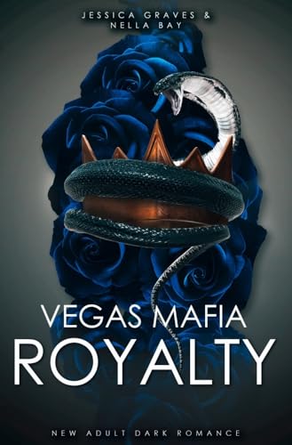 Vegas Mafia Royalty: New Adult Dark Romance (Vegas Mafia Dynasty)