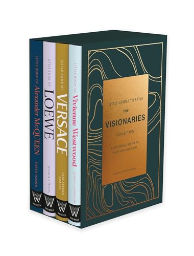 Little Guides to Style: The Visionaries (Little Books of Fashion) Little Guides to Style: The Visionaries (Little Books of Fashion) von Welbeck