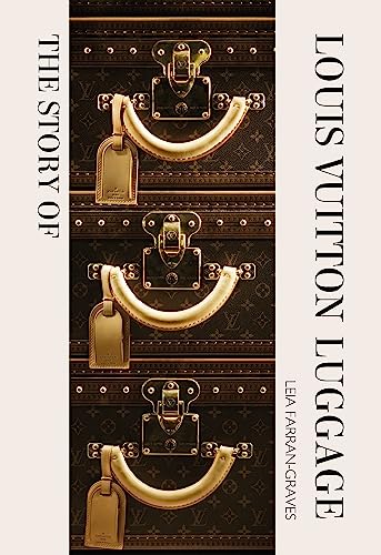 The Story of Louis Vuitton Luggage von OH