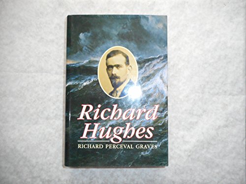 Richard Hughes: A Biography