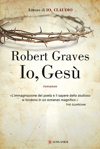 Io, Gesù (La Gaja scienza, Band 1196) von Longanesi