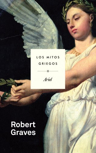 Los mitos griegos (Ariel)