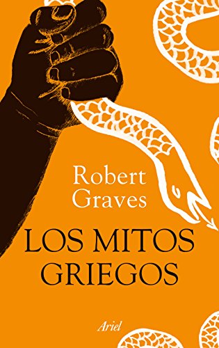 Los mitos griegos: Ilustraciones de J. Mauricio Restrepo (Ariel) von Editorial Ariel