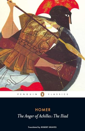 The Anger of Achilles: The Iliad (Penguin Classics)