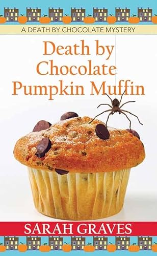 Death by Chocolate Pumpkin Muffin: A Death by Chocolate Mystery (Center Point Premier Mystery (Large Print)) von Center Point