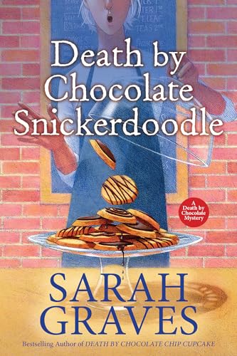 Death by Chocolate Snickerdoodle (Death by Chocolate Mysteries, 4)