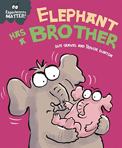 Elephant Has a Brother (Experiences Matter) von Franklin Watts