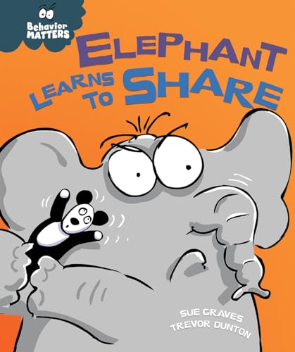 Elephant Learns to Share (Behavior Matters) von Windmill Books