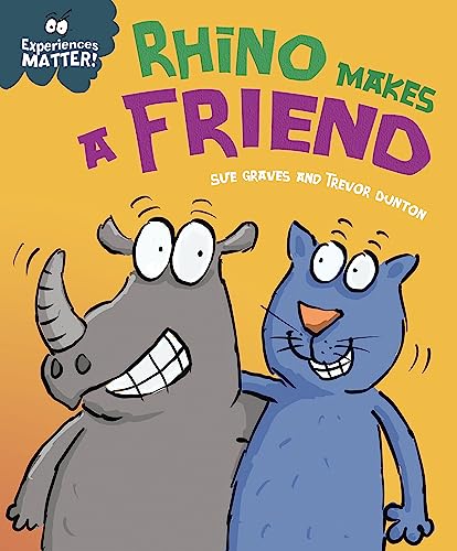 Rhino Makes a Friend (Experiences Matter) von Franklin Watts