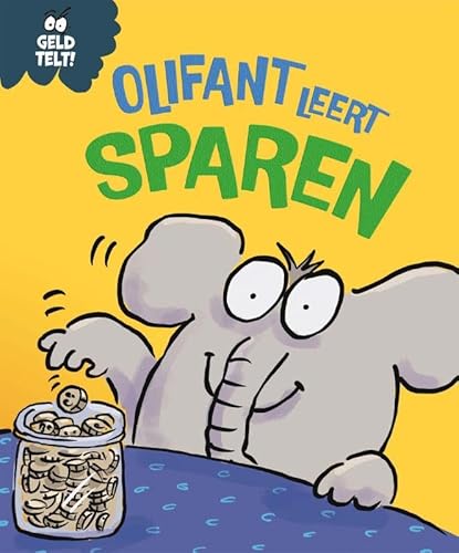 Olifant leert sparen (Geld telt!) von Lumina