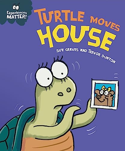 Turtle Moves House (Experiences Matter) von Franklin Watts
