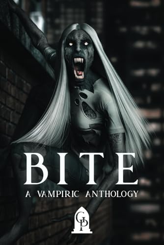 Bite: A Vampiric Anthology von Graveside Press