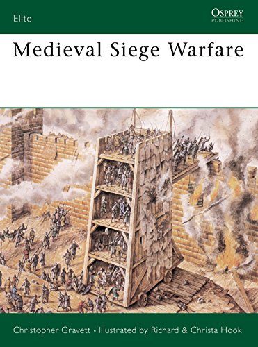 Mediaeval Siege Warfare (Elite Series, 28, Band 28)
