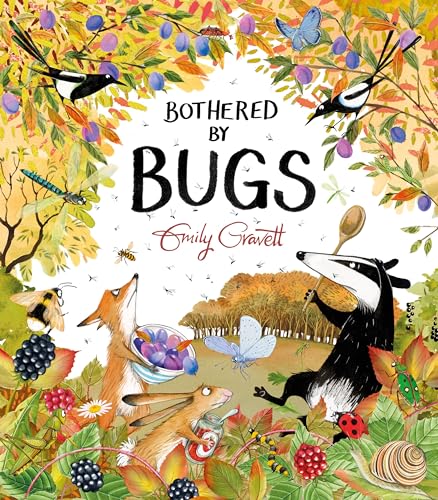Bothered by Bugs (A Pete the Badger Story)