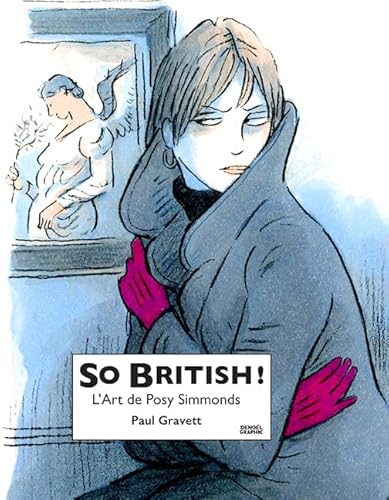 So British !: L'art de Posy Simmonds