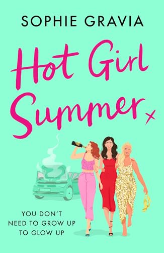 Hot Girl Summer: The laugh-out-loud holiday read for 2025! von Penguin