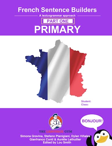 French Primary Sentence Builders: A lexicogrammar approach