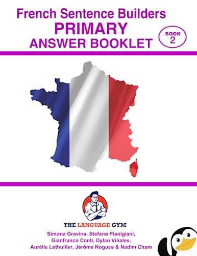 French Sentence Builders - ANSWER BOOKLET - PRIMARY - Part 2