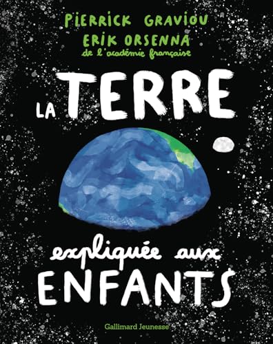 La Terre expliquée aux enfants von GALLIMARD JEUNE