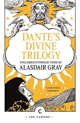 Dante's Divine Trilogy: by Alasdair Gray and Dante Alighieri (Canons) von Canongate Canons