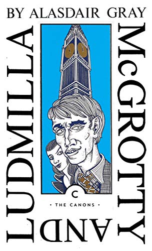 McGrotty and Ludmilla: Or the Harbinger Report (Canons)