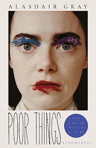 Poor Things: Read the extraordinary book behind the award-winning film von Bloomsbury