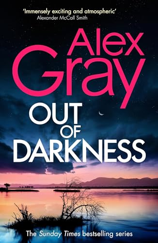 Out of Darkness: The thrilling new instalment of the Sunday Times bestselling series (DSI William Lorimer)