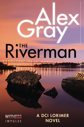 RIVERMAN (William Lorimer, 4)