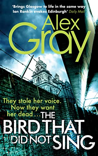 The Bird That Did Not Sing: Book 11 in the Sunday Times bestselling detective series (DSI William Lorimer, Band 11)
