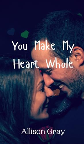 You Make My Heart Whole von Creative Arts Management OÜ