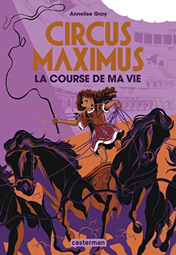 Circus Maximus - La Course De Ma Vie. von Ed. Flammarion Siren