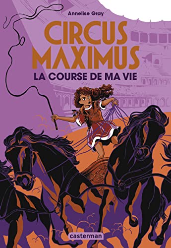 Circus Maximus - La Course De Ma Vie.