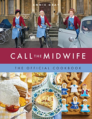 Call the Midwife: The Official Cookbook von Titan Books Ltd